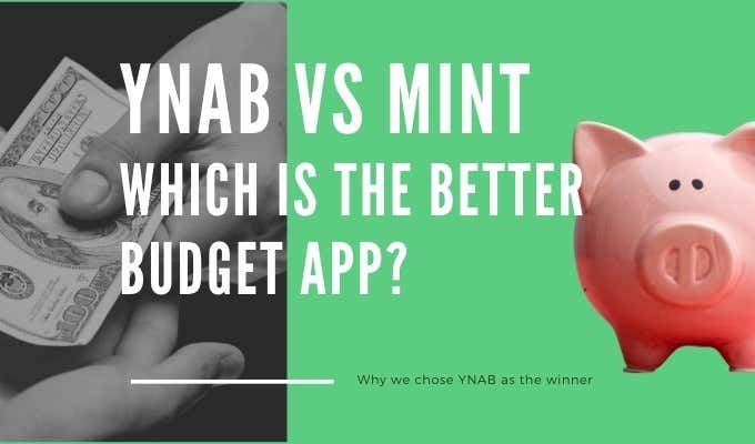 YNAB vs Mint: Why YNAB Is The Better Budget App image - YNAB-vs-Mint-Which-is-the-better-budget-app_