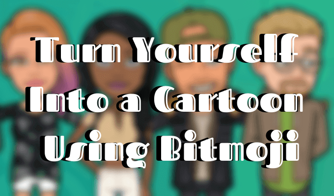 Featured-Image-2 - Online Tech Tips How to Turn Yourself Into a Cartoon Using Bitmoji image - Featured-Image-2